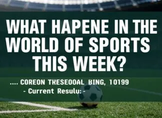Bu Hafta Spor Dünyasında Ne Oldu? Güncel Sonuçlar ve Gerçekler What Happened in the World of Sports This Week? Current Results and Facts